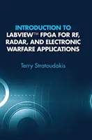 Úvod do LabVIEW FPGA pre aplikácie Rf, radaru a elektronického boja - Introduction to LabVIEW FPGA for Rf, Radar, and Electronic Warfare Applications