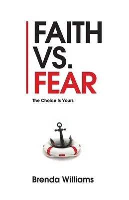 Viera verzus strach: voľba je na vás - Faith vs. Fear: The Choice Is Yours