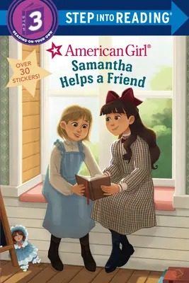 Samantha pomáha kamarátke (American Girl) - Samantha Helps a Friend (American Girl)