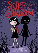 Suee a tieň - Suee and the Shadow