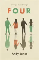 Štyri - podnetný, kontroverzný a okamžite napínavý príbeh, ktorého jadrom je zložitá morálna dilema - Four - A thought-provoking, controversial and immediately gripping story with a messy moral dilemma at its heart