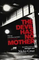 Diabol nemá matku - Prečo je horší, ako si myslíte - ale Boh je väčší - Devil Has No Mother - Why he's Worse than You Think - but God is Greater