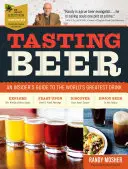 Ochutnávka piva, 2. vydanie: 2., druhé vydanie: Zasvätený sprievodca najväčším nápojom na svete - Tasting Beer, 2nd Edition: An Insider's Guide to the World's Greatest Drink
