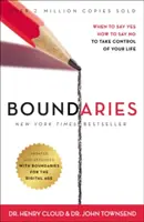 Hranice: aktualizované a rozšírené vydanie: Kedy povedať áno, ako povedať nie a prevziať kontrolu nad svojím životom - Boundaries Updated and Expanded Edition: When to Say Yes, How to Say No to Take Control of Your Life