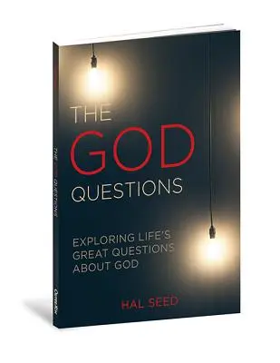 Otázky o Bohu: Kniha: Skúmanie veľkých životných otázok o Bohu - The God Questions: Exploring Life's Great Questions about God