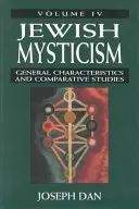 Židovská mystika: Všeobecná charakteristika a porovnávacie štúdie - Jewish Mysticism: General Characteristics and Comparative Studies