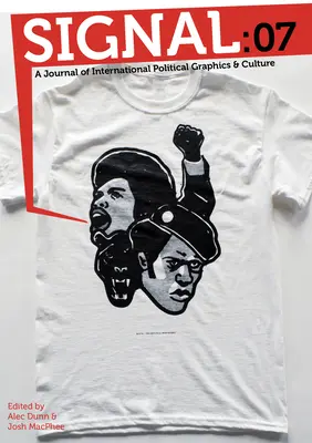 Signal:07: Časopis pre medzinárodnú politickú grafiku a kultúru - Signal:07: A Journal of International Political Graphics and Culture
