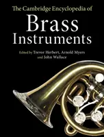 Cambridgeská encyklopédia dychových nástrojov - The Cambridge Encyclopedia of Brass Instruments