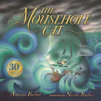 Mačka s myšou dierou - Mousehole Cat