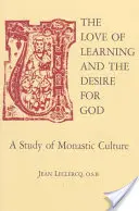 Láska k učeniu a túžba po Bohu: Štúdia o kláštornej kultúre - The Love of Learning and the Desire God: A Study of Monastic Culture