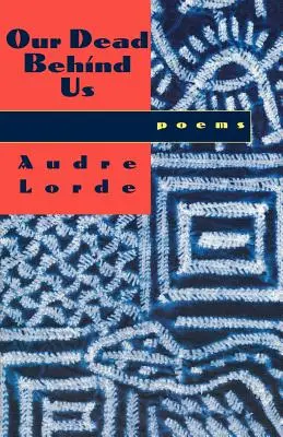 Naši mŕtvi za nami: Básne - Our Dead Behind Us: Poems