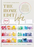 The Home Edit Life - Kompletný sprievodca organizáciou úplne všetkého v práci, doma a na cestách, originálny seriál spoločnosti Netflix - The Home Edit Life - The Complete Guide to Organizing Absolutely Everything at Work, at Home and On the Go, A Netflix Original Series