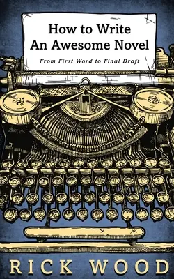 Ako napísať úžasný román - How to Write an Awesome Novel