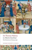 Le Morte d'Arthur: Rukopis z Winchesteru - Le Morte d'Arthur: The Winchester Manuscript