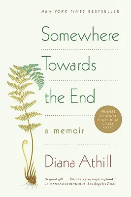Niekde ku koncu: A Memoir - Somewhere Towards the End: A Memoir