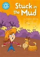 Šampión v čítaní: Uviazol v bahne - nezávislé čítanie modrá 4 - Reading Champion: Stuck in the Mud - Independent Reading Blue 4
