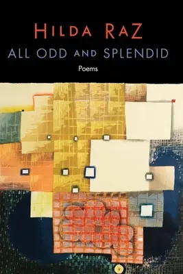Všetko zvláštne a nádherné: Básne - All Odd and Splendid: Poems