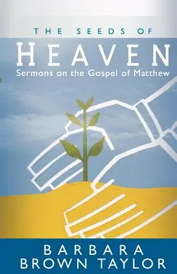 Semená neba: Kázne na Matúšovo evanjelium - The Seeds of Heaven: Sermons on the Gospel of Matthew