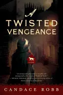 Pokrútená pomsta - román Kate Cliffordovej - Twisted Vengeance - A Kate Clifford Novel