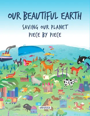 Naša krásna zem: Záchrana našej planéty kúsok po kúsku - Our Beautiful Earth: Saving Our Planet Piece by Piece