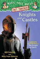 Rytieri a hrady: Rytier za úsvitu - Knights and Castles: A Nonfiction Companion to Magic Tree House #2: The Knight at Dawn