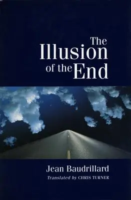 Ilúzia konca - The Illusion of the End