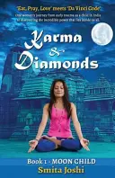 Karma a diamanty - Mesačné dieťa: Kniha 1 - Karma & Diamonds - Moon Child: Book 1