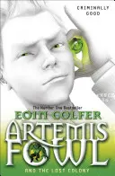Artemis Fowl a stratená kolónia - Artemis Fowl and the Lost Colony