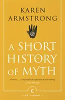 Krátke dejiny mýtov - Short History Of Myth