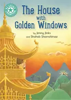 Šampión v čítaní: Dom so zlatými oknami - samostatné čítanie Tyrkysová 7 - Reading Champion: The House with Golden Windows - Independent Reading Turquoise 7