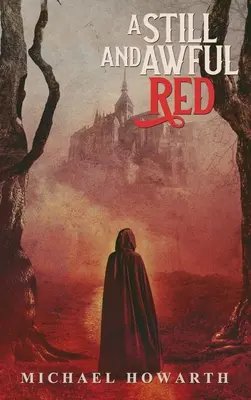 Stále a strašne červená - A Still and Awful Red