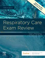 Prehľad skúšok z respiračnej starostlivosti - Respiratory Care Exam Review