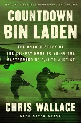 Odpočítavanie bin Ládina: Nevypovedaný príbeh 247-dňového pátrania po hlavnom mozgu 11. septembra 2001 - Countdown bin Laden: The Untold Story of the 247-Day Hunt to Bring the MasterMind of 9/11 to Justice