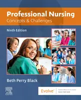 Profesionálne ošetrovateľstvo - koncepty a výzvy - Professional Nursing - Concepts & Challenges