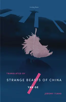 Podivné zvieratá z Číny - Strange Beasts of China