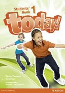 Dnes! 1 Kniha pre študentov - Today! 1 Students' Book