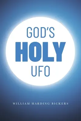 Božie sväté UFO - God's Holy UFO