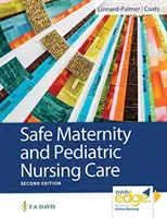 Bezpečná materská a pediatrická ošetrovateľská starostlivosť - Safe Maternity & Pediatric Nursing Care