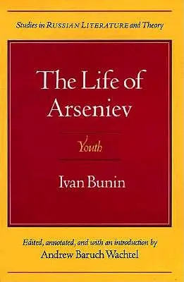 Život Arsenieva: Mladosť - The Life of Arseniev: Youth