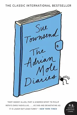 Denníky Adriana Molea: Tajný denník Adriana Molea vo veku 13 3/4 rokov / The Growing Pains of Adrian Mole - The Adrian Mole Diaries: The Secret Diary of Adrian Mole, Aged 13 3/4 / The Growing Pains of Adrian Mole