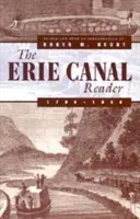 Čítanka o Erijskom kanáli, 1790-1950 - The Erie Canal Reader, 1790-1950