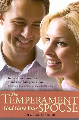 Temperament, ktorý Boh dal vášmu manželovi - The Temperament God Gave Your Spouse