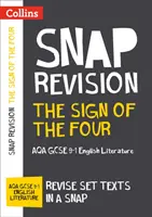 Sign of Four: AQA GCSE 9-1 English Literature Text Guide - Ideálne pre domáce učenie, skúšky v rokoch 2022 a 2023 - Sign of Four: AQA GCSE 9-1 English Literature Text Guide - Ideal for Home Learning, 2022 and 2023 Exams