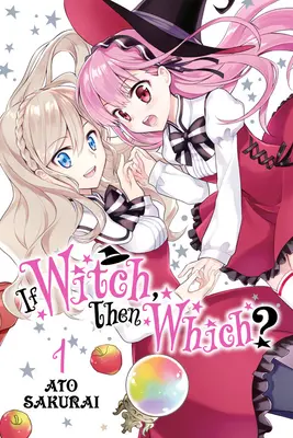 Ak čarodejnica, tak ktorá?, 1. zväzok - If Witch, Then Which?, Vol. 1