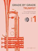 Grade by Grade - Trumpet (Grade 1): S CD s interpretáciami a sprievodmi - Grade by Grade - Trumpet (Grade 1): With CDs of Performances and Accompaniments