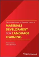 Úplný sprievodca teóriou a praxou tvorby materiálov pre jazykové vzdelávanie - The Complete Guide to the Theory and Practice of Materials Development for Language Learning