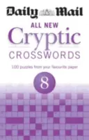Daily Mail Všetky nové krížovky 8 - Daily Mail All New Cryptic Crosswords 8