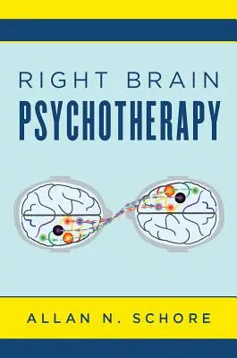 Psychoterapia pravého mozgu - Right Brain Psychotherapy