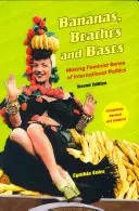 Banány, pláže a základne: Feministický zmysel medzinárodnej politiky - Bananas, Beaches and Bases: Making Feminist Sense of International Politics