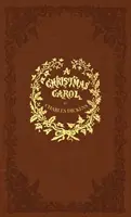Vianočná koleda: Faksimile pôvodného farebného vydania z roku 1843 - A Christmas Carol: A Facsimile of the Original 1843 Edition in Full Color